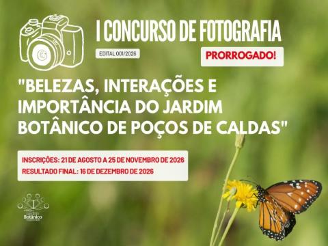 I Concurso de Fotografia da Funda&ccedil;&atilde;o Jardim Bot&acirc;nico de Po&ccedil;os de Caldas
